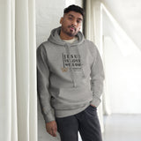 JESUS IS LOVE WELL SAID LUX HOODIE