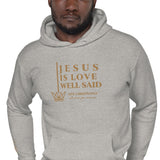 JESUS IS LOVE WELL SAID GOLD LUX HOODIE