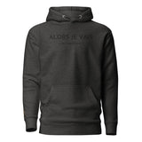 ALORS JE VAIS - LIVE CHRISTANLY CLASSIC LUXURY HOODIE