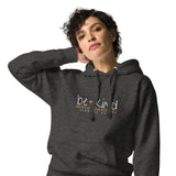 BE KIND LUX HOODIE *BLESS