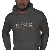 BE KIND LUX HOODIE *BLESS