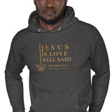 JESUS IS LOVE WELL SAID GOLD LUX HOODIE