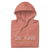 BE KIND LUX HOODIE *BLESS