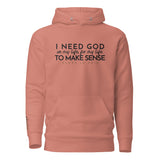 I NEED GOD LUX HOODIE