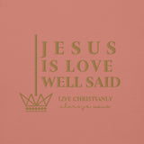 JESUS IS LOVE WELL SAID GOLD LUX HOODIE