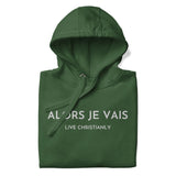 ALORS JE VAIS CLASSIC LUXURY HOODIE