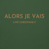 GOLD LUXURY ALORS JE VAIS CLASSIC LIVE CHRISTIANLY HOODIE