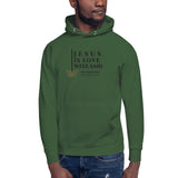 JESUS IS LOVE WELL SAID LUX HOODIE