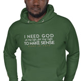 I NEED GOD LUX HOODIE