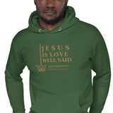 JESUS IS LOVE WELL SAID GOLD LUX HOODIE