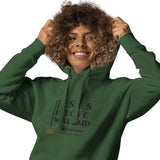 JESUS IS LOVE WELL SAID LUX HOODIE