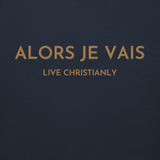 GOLD LUXURY ALORS JE VAIS CLASSIC LIVE CHRISTIANLY HOODIE