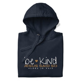 BE KIND LUX HOODIE *BLESS