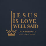 JESUS IS LOVE WELL SAID GOLD LUX HOODIE