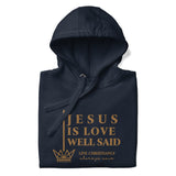 JESUS IS LOVE WELL SAID GOLD LUX HOODIE