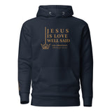 JESUS IS LOVE WELL SAID GOLD LUX HOODIE