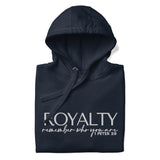 ROYALTY REMEMBER WHO YOU ARE LUX HOODIE