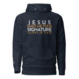 JESUS MAKE ME YOUR SIGNATURE BOLD VRS LUXURY HOODIE