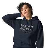 FORGIVEN AND GRATEFUL LUXURY HOODIE