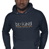 BE KIND LUX HOODIE *BLESS