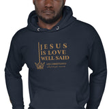 JESUS IS LOVE WELL SAID GOLD LUX HOODIE