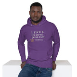 JESUS IS LOVE WELL SAID LUX HOODIE