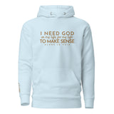 I NEED GOD WORSHIP HOODIE