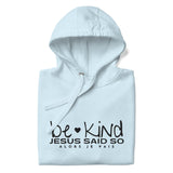 BE KIND WHITE LUX HOODIE