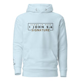 1 JOHN 2:6 SIGNATURE WORSHIP LUX HOODIE