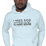 I NEED GOD LUX HOODIE