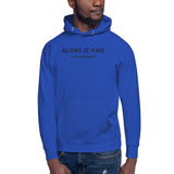 ALORS JE VAIS - LIVE CHRISTANLY CLASSIC LUXURY HOODIE