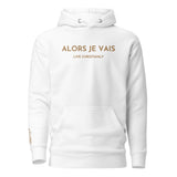 GOLD LUXURY ALORS JE VAIS CLASSIC LIVE CHRISTIANLY HOODIE