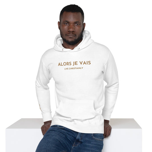 GOLD LUXURY ALORS JE VAIS CLASSIC LIVE CHRISTIANLY HOODIE