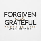 FORGIVEN AND GRATEFUL  WHITE LUXURY HOODIE