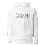 BE KIND WHITE LUX HOODIE