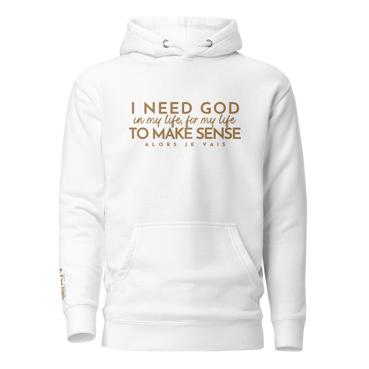 I NEED GOD GOLD LUX HOODIE