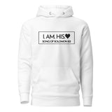 I AM HIS LUX HOODIE