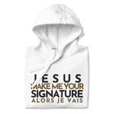 JESUS MAKE ME YOUR SIGNATURE LUX HOODIE -POP OF GOLD-