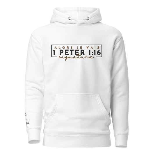 1 PETER 1:16 - SIGNATURE WORSHIP LUX HOODIE