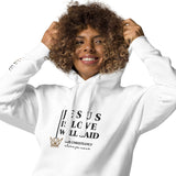 JESUS IS LOVE WELL SAID LUX HOODIE