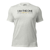 I AM  THE ONE UNISEX TEE