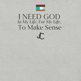 I NEED GOD DES1 t-shirt