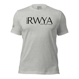 RWYA  ROYALTY REMEMBER WHO YOU ARE TEE