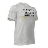 JESUS IS LOVE WELL SAID -FAV-