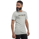 I AM  THE ONE UNISEX TEE