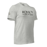 RWYA  ROYALTY REMEMBER WHO YOU ARE TEE