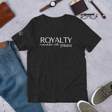 ROYALTY REMEMBER ...TEE