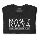 ROYALTY - RWYA [REMEMBER] TEE