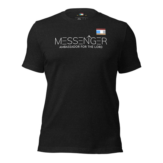 MESSENGER AMBASSADOR FOR THE LORD Unisex t-shirt