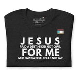 JESUS FOR ME Unisex t-shirt